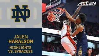 Notre Dame's Jalen Haralson Highlights vs. Syracuse