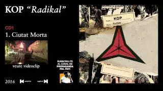 KOP - 1.Ciutat Morta (CD 1 &agrave;lbum 