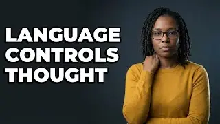 What Is The Strong Version Of Linguistic Determinism?