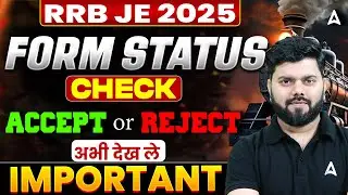 RRB JE 2025 Form Fill Up Status Check | RRB JE Form Fill Up 2025 | RRB JE Apply Online Last Date