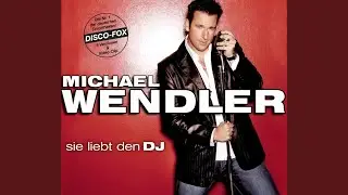 Sie liebt den DJ (Maxi-Mix)