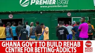 Ghana Gov&rsquo;t to Build Rehab Centre for Youth Addicted to Betting