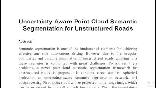Uncertainty Aware Point Cloud Semantic Segmentation for Unstructured Roads