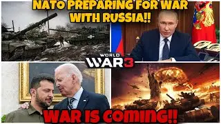 CAUTION! NATO Is Beginning To Prepare For All Out War With Russia !!!