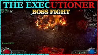 The Executioner - Path of Exile 2 Boss Fight