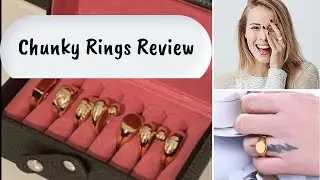 Chunky Rings Review