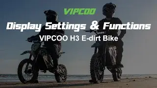 Display Settings and Functions Tutorial | VIPCOO H3 Electric Bike