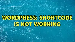 Wordpress: Shortcode is not working