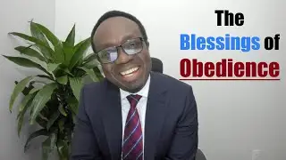 The Blessings of Obedience