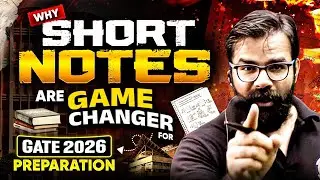 GATE 2026 Preparation : Why Short Notes Are Game Changer?