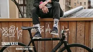 Sinan Kaya - Begun 2 Love You (Original Mix) Video Mash-Up