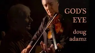 DOUG ADAMZ - GOD&rsquo;S EYE