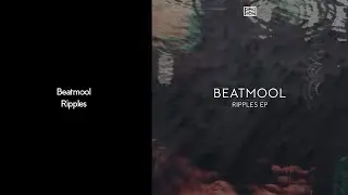 Beatmool - Ripples