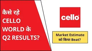 CELLO World Q2 results 2026 | CELLO results today | CELLO Share News | CELLO Share latest news