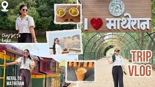 Matheran One Day Trip 🌿 | Neral to Matheran Vlog #travel 