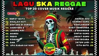Top Hits Spotify Indonesia 2025 Full Album Reggae 🎧🔥 Kumpulan Musik Cover SKA REGGAE Terbaru 2025