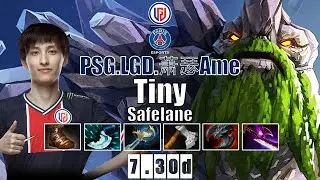 Tiny Safelane | PSG.LGD.Ame | TI 10 AME WILL PICK TINY CARRY | 7.30d Gameplay Highlights