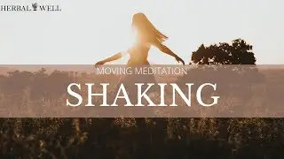{.45.} Shaking Meditation - the easiest and most natural way to release stress
