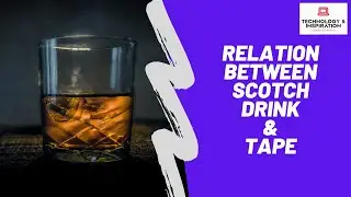 Is there a connection between the scotch drink and the scotch tape?