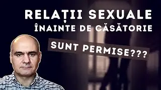 De ce este greșit să începeți viața sexuală dacă tot intenționați să vă căsătoriți? | Vasile Filat