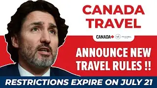 Canada :  Announce New travel Rules !! | IRCC Updates | Canada Immigration News 2021