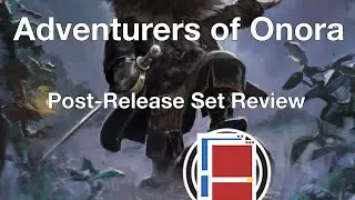 [MSEM2] Adventurers of Onora Set Review