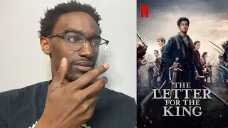 Netflix : The Letter For The King Review