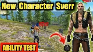 NEW CHARACTER SVERR ABILITY TEST LIVE || HOW RO USE SVERR CHARACTER ABILITY FREE FIRE