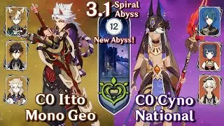 NEW SPIRAL ABYSS 3.1! C0 Itto Mono Geo & C0 Cyno National | Floor 12 Full 9 Stars | Genshin Impact