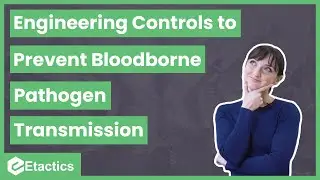 Engineering Controls to Prevent Bloodborne Pathogen Transmission
