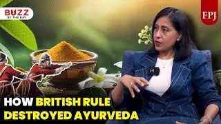 Impact of British Colonial rule on Ayurveda | Dr Dimple Gut Health Coach| Buzz Clip #worldhealthday