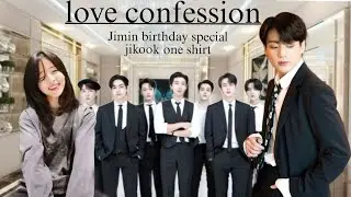 [ LOVE CONFESSION ]Jimin birthday special jikook one shot#jikook#btsforever#jikooklove #jikookworld