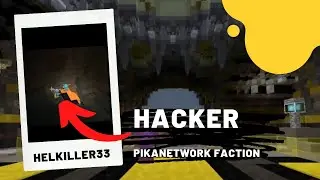 PikaCraft Factions Helkiller33 (Ranked) Combat Fly Hacker!!!!!!