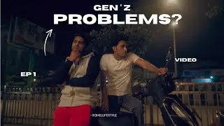 Why Gen Z Feels Lost? 😭Unfiltered Night Conversations - Sohellifestyle
