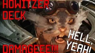 KILLING MACHINE! - EPIC HOWITZER DECK - TRY THIS SHIT! [Paragon]
