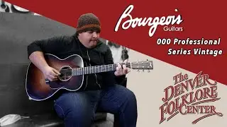 Bourgeois 000 Professional Series Vintage Guitar Demo with Nic Clark
