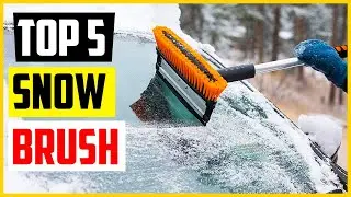 Top 5 Best Extendable Snow Brush And Ice Scraper 2022