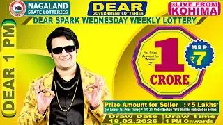 DEAR 1 PM WEDNESDAY WEEKLY LOTTERY LIVE TODAY 1 PM ONWARDS |18.02.2026| LIVE FROM NAGALAND