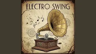 Vintage Electro Swing