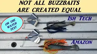 NOT ALL BUZZBAITS ARE CREATED EQUAL