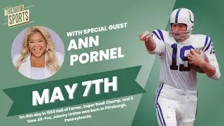 THIS DAY IN SPORTS - EPISODE 42 - MAY 7TH - ANN PORNEL
