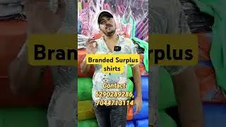 Branded Surplus shirts #sanjayguptabusinessidea #smallbusiness #lowinvestmentbusiness #business