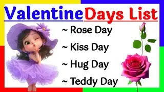 valentine day list 2025 | february 7 to 14 all day list | february days list 2025 | valentines day