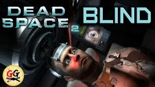 Dead Space 2 BLIND part 3. If it moves we STOMP IT.