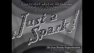 General Motors - Chevrolet - Just a Spark - Long Form Cinema Commercial - 1937
