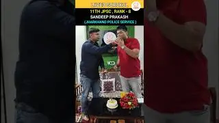 DSP Sandeep Prakash 🎉| 11th Jpsc Rank 8 🎊 #jpsc #11thjpsc #14thjpsc #jpscexam