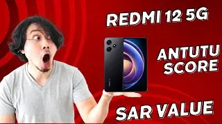 Redmi 12 5g antutu benchmark and sar value | redmi 12 sar value