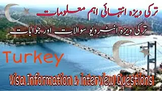 Turkey visa interview ! Questions and Answers