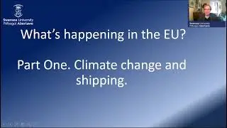 Part 1: Climate Change and Shipping - The EU and the UK