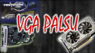 VGA PALSU!